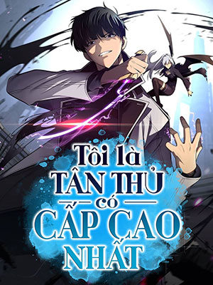 toi-la-tan-thu-co-cap-cao-nhat.jpg